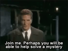 Robert Stack saying "Join me. Perhaps you will be able to help solve a mystery"
